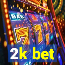 2k bet